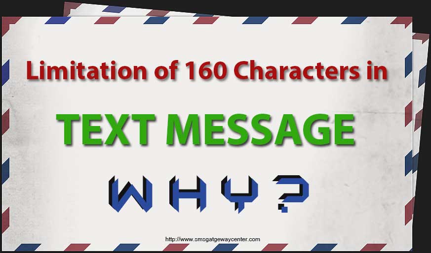 Did You Know The Interesting Story Behind Limitation Of SMS Messages To 