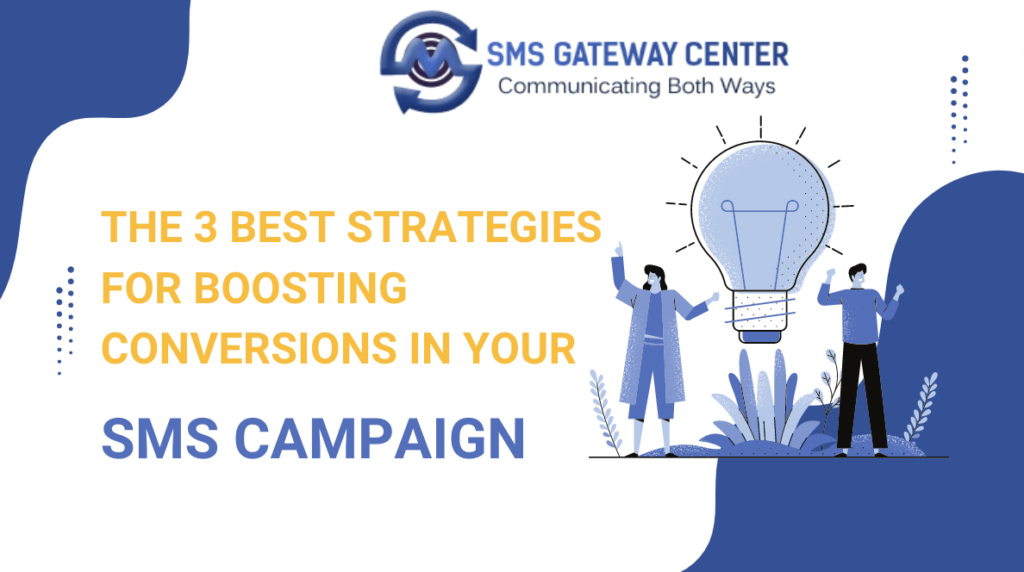 3 Best Strategies SMS Campaign