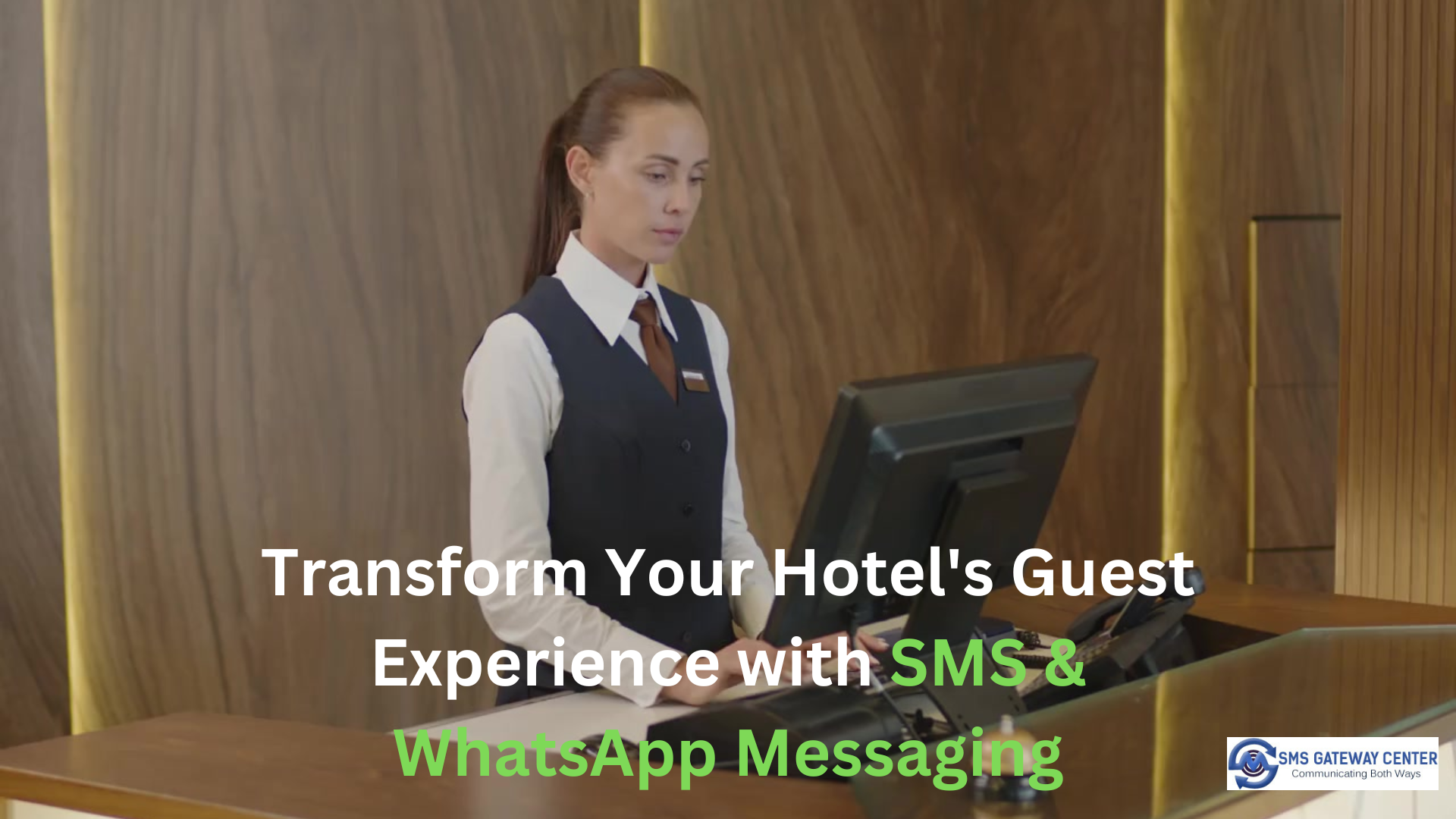 Elevate Your Hotel’s Guest Experience with SMS & WhatsApp Messaging