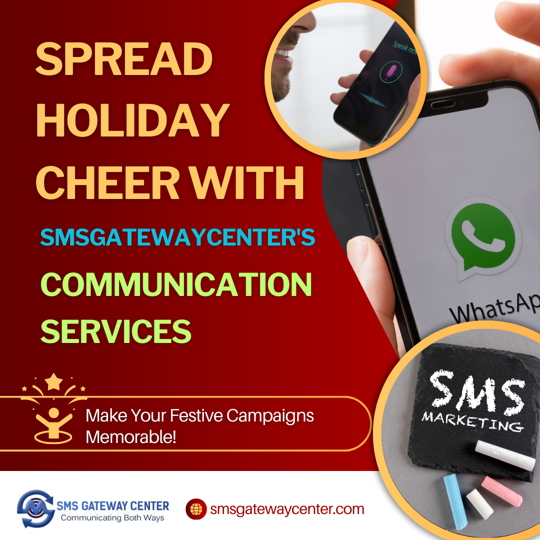 Spread Holiday Cheer with SMSGatewayCenter’s Communication Services