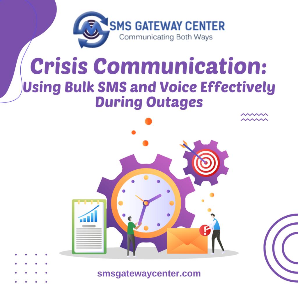 Crisis Communication: Using SMS and Voice Effectively During Outages